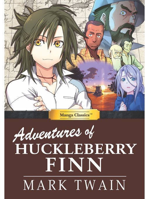 Title details for Manga Classics: Adventures of Huckleberry Finn: (one-shot) by Mark Twain - Available